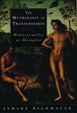 Highwater, Jamake: The Mythology of Transgression Highwater, Jamake: The Mythology of Transgression