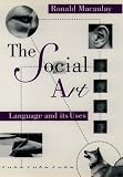 Macaulay, Ronald K.: The Social Art: Language and Its Uses