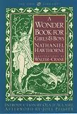 Hawthorne, Nathaniel: A Wonder Book for Girls & Boys Hawthorne, Nathaniel: A Wonder Book for Girls & Boys