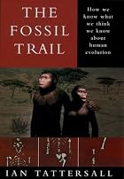 The Fossil Trail: How We Know What We Think&hellip;