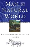 Thomas, Keith: Man and the Natural World: Changing Attitudes in England 1500-1800