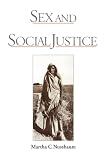 Nussbaum, Martha C.: Sex & Social Justice Nussbaum, Martha C.: Sex & Social Justice