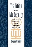 Gyekye, Kwame: Tradition and Modernity: Philosophical Reflections on the African Experience