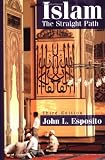 John L. Esposito: Islam: The Straight Path