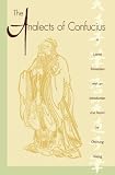 The Analects of Confucius: Lun Yu (0195112768) by Confucius Confucius: The Analects of Confucius: Lun Yu