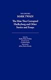 Twain, Mark: The Man That Corrupted Hadleyburg and Other Stories and Essays (1900 Twain, Mark: The Man That Corrupted Hadleyburg and Other Stories and Essays (1900
