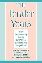 The tender years : toward developmentally&hellip;