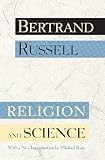 Russell, Bertrand: Religion and Science Russell, Bertrand: Religion and Science