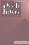 McNeill, William Hardy: A World History McNeill, William Hardy: A World History