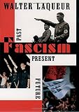 Laqueur, Walter: Fascism: Past, Present, Future
