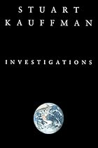 Investigations by Stuart A. Kauffman