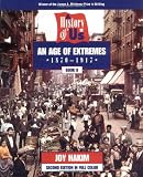 Hakim, Joy: A History of US Bk. 8: An Age of Extremes (1870-1917)