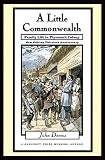 Demos, John: A Little Commonwealth: Family Life in Plymouth Colony Demos, John: A Little Commonwealth: Family Life in Plymouth Colony