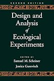 Scheiner, Samuel M.: Design and Analysis of Ecological Experiments Scheiner, Samuel M.: Design and Analysis of Ecological Experiments