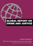 Centre for International Crime Prevention (United Nations): Global Report on Crime and Justice Centre for International Crime Prevention (United Nations): Global Report on Crime and Justice