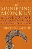 Gates, Henry Louis: The Signifying Monkey Gates, Henry Louis: The Signifying Monkey