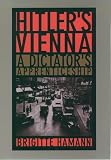 Hamann, Brigitte: Hitler's Vienna: A Dictator's Apprenticeship