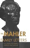 Mahler, Gustav: The Mahler Family Letters