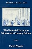 Poovey, Mary: The Financial System in Nineteenth-Century Britain Poovey, Mary: The Financial System in Nineteenth-Century Britain