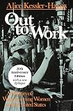 Kessler-Harris, Alice: Out to Work: The History of Wage-earning Women in the United States