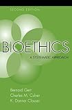 Culver, Charles M.: Bioethics: A Systematic Approach Culver, Charles M.: Bioethics: A Systematic Approach
