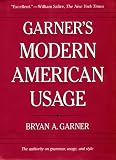 Garner, Bryan: Garner's Modern American Usage