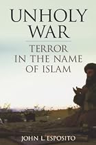 Unholy War: Terror in the Name of Islam by&hellip;