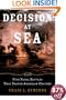 Decision at Sea: Five Naval Battles that Shaped American History