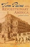 Foner, Eric: Tom Paine And Revolutionary America