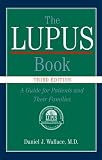 Wallace, Daniel J.: The Lupus Book: A Guide for Patients and Their Families Wallace, Daniel J.: The Lupus Book: A Guide for Patients and Their Families