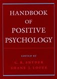 Snyder, C.R.: Handbook of Positive Psychology
