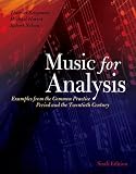 Benjamin, Thomas: Music for Analysis: Examples from the Common Practice Period And the Twentieth Century Benjamin, Thomas: Music for Analysis: Examples from the Common Practice Period And the Twentieth Century