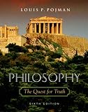 Pojman, Louis P.: Philosophy: The Quest For Truth