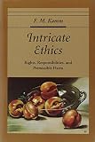 Kamm, F. M.: Intricate Ethics: Rights, Responsibilities, And Permissible Harm Kamm, F. M.: Intricate Ethics: Rights, Responsibilities, And Permissible Harm