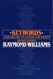 Williams, Raymond: Keywords: A Vocabulary of Culture and Society