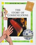 Ganeri, Anita: The Story of Communications
