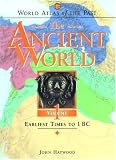 Haywood, John: The Ancient World: Earliest Times to 1 Bc