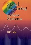 Lathi, B.P.: Signal Processing and Linear Systems
