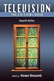 Newcomb, Horace: Television: The Critical View Newcomb, Horace: Television: The Critical View