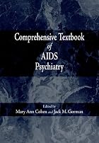 Comprehensive textbook of AIDS psychiatry by&hellip;