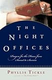 Tickle, Phyllis: The Night Offices: Prayers for the Hours from Sunset to Sunrise
