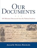 National Archives: Our Documents: 100 Milestone Documents From The National Archives National Archives: Our Documents: 100 Milestone Documents From The National Archives