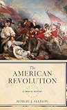 Allison, Robert J.: The American Revolution: A Very Short Introduction Allison, Robert J.: The American Revolution: A Very Short Introduction