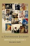 Chafe, William H.: The Unfinished Journey: America Since World War II