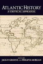 Atlantic History: A Critical Appraisal&hellip;