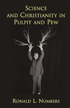 Science and Christianity in Pulpit and Pew&hellip;