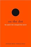 Humez, Alexander: On the Dot: The Speck That Changed the World Humez, Alexander: On the Dot: The Speck That Changed the World