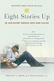 Brent, David: Eight Stories Up: An Adolescent Chooses Hope over Suicide