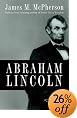 Abraham Lincoln: A Presidential Life