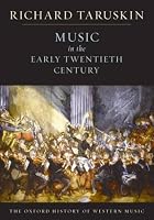 Music in the Early Twentieth Century by&hellip;